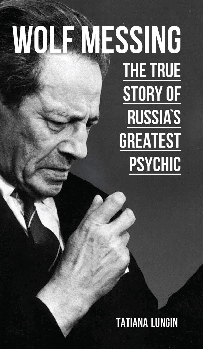 Wolf Messing: The True Story of Russia’s Greatest Psychic